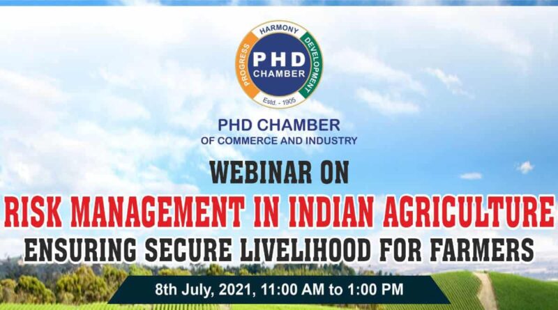 PDH Chamber of Commerce and Industry to organise a webinar on Risk Management in Indian Agriculture