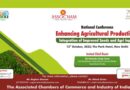 National Conference on Enhancing Agricultural Productivity by ASSOCHAM on October 12 at New Delhi