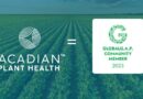 Acadian Plant Health™ Becomes GLOBALG.A.P. Member To Promote Sustainable Agriculture Solutions