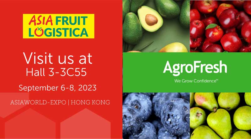Global leader AgroFresh to feature next generation of freshness solutions at Asia Fruit Logistica