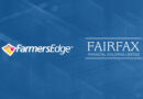 Farmers Edge Enters into Definitive Agreement with Fairfax to Take Farmers Edge Private at C$0.35 per Share