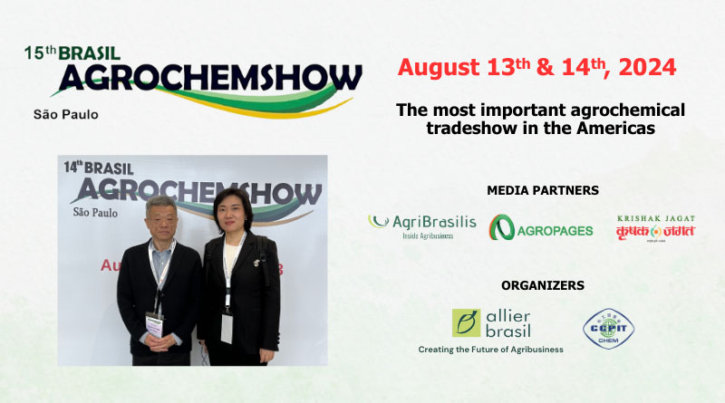 15th Brasil AgrochemShow: AllierBrasil and CCPIT Sub-council of Chemical Industry Announce Agrochemical Industry Event in São Paulo